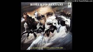 Roberto Acciari - Le Farfalle Continuano A Volare 1972 05 - Primavera Nel Kentucky