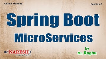 Spring Boot & MicroServices Live Training- Session-3 | by Mr. Raghu
