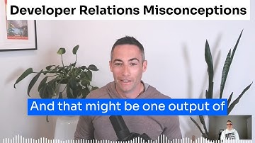 Developer Relations Misconceptions
