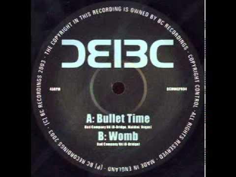 Bad Company - Bullet Time