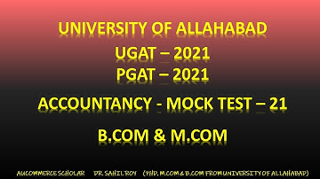 ACCOUNTANCY MCQ PART 21 | UGAT PGAT 2021 |  B.COM - M.COM UNIVERSITY OF ALLAHABAD
