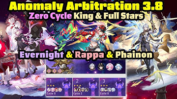 Anomaly Arbitration 3.8 Phainon 0 Cycle King Full Star Knight 1-3 Evernight Rappa | Honkai Star Rail