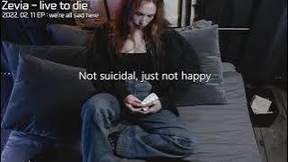 Zevia - live to die / Lyrics