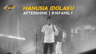 Manusia Idolaku  Aftershine  Sholawatan  B16family Pati Fosi Space 2023