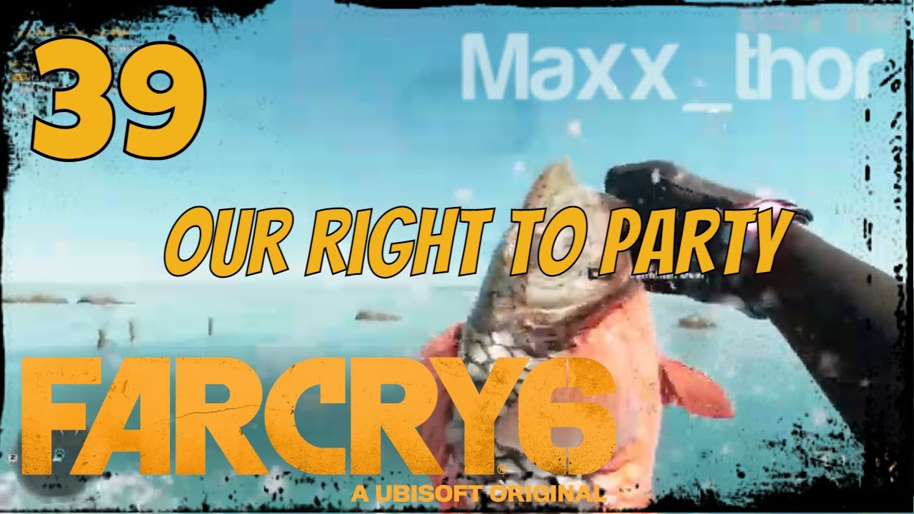 39 | Far Cry 6 | Our Right to Party | Single Player | No Commentary | 100% Completion