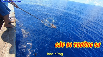 TRAILER CÂU CÁ BIỂN TRƯỜNG SA│CUỘC SỐNG DÂN BIỂN.