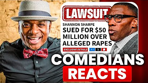 Comedians React To Shannon Sharpe Lawsuit After Getting Sued By Onlyfans Model For $50 Million