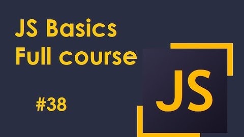 JS Basics 38-Округление чисел в JavaScript/Rounding numbers
