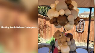 LET'S CREATE: FLOATING TEDDY BEAR BALLOON CENTERPIECE TUTORIAL REVISED\/THE NEW AND IMPROVED VERSION