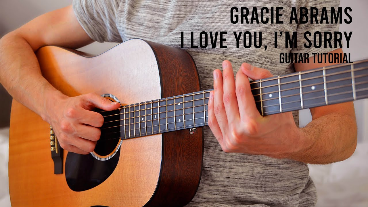 Gracie Abrams I Love You, I'm Sorry EASY Guitar Tutorial With Chords