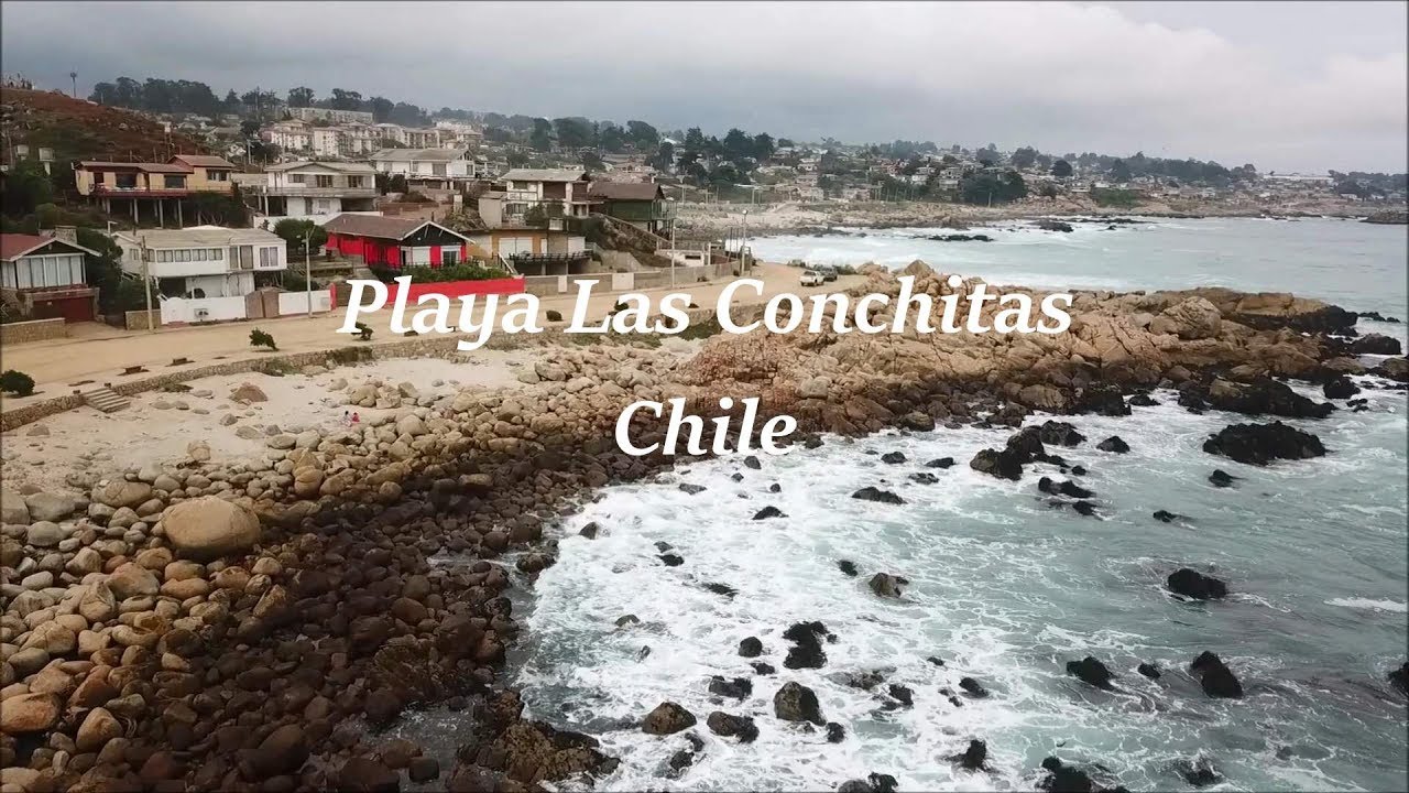 Playa Las Conchitas En Chile Youtube 