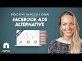 Why Nanos Is A Great Facebook Ads Alternative