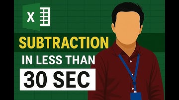 Subtraction in less than 30sec Excel 2025