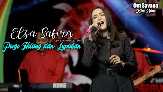 Elsa Safira - Pergi Hilang Dan Lupakan - Om SAVANA Blitar