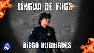 Língua de Fogo 🔥#8 - GCM Diego Rodrigues