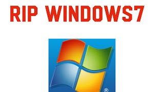 rip windows 7 animation