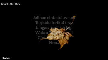 Dewa 19 - Aku Milikmu