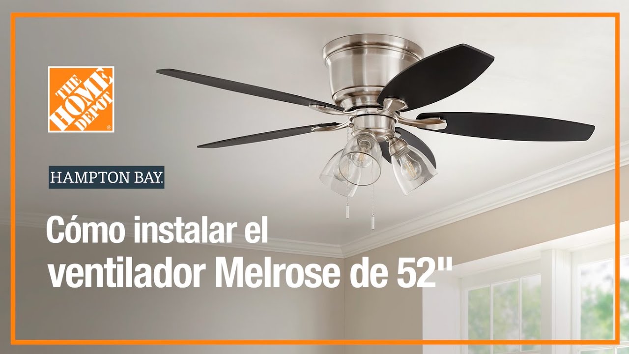 Cómo instalar ventilador de techo Melrose Hampton Bay Ventilación y