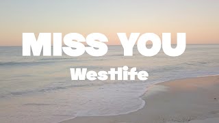 Westlife - Miss you lyrics | (Mr. SOUNDS)