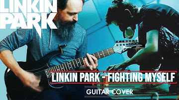 LINKIN PARK - Fighting Myself (Guitar Cover) New song 2023