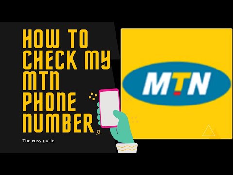 How to check my MTN phone number (The easy guide)
