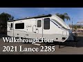 Showcasing the 2021 Lance 2285 Travel Trailer from Galaxy Campers in Ontario, CA