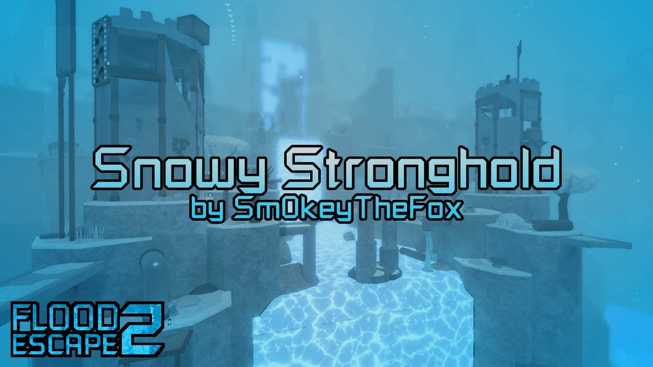 Snowy Stronghold [Crazy] by Sm0keyTheFox | Flood Escape 2: Community ...