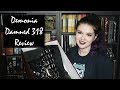 Demonia Damned 318 Review | Vinda FlyFox