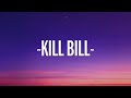 SZA - Kill Bill (Lyrics)