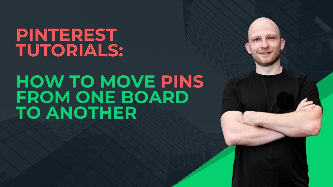 Moving Pin Examples Pinterest Tutorials: How to Move Pins From One Board to Another - YouTube