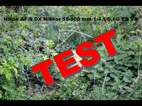  Update Nikon D5200 Foto - Video Test - Objektiv AF-S Nikkor 55-300mm