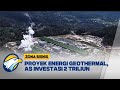 AS Investasi RP 2 Triliun Untuk Proyek Energi Geothermal