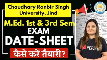 CRSU M.ED. 1st & 3rd Semester Date-Sheet 2025 Exams Out