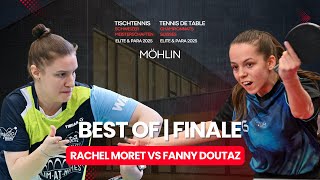 Rachel MORET vs Fanny DOUTAZ | BEST OF - FINALE | SM Tischtennis / CS Tennis de Table 2025