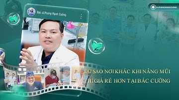 Tại sao nhiều nơi NÂNG MŨI giá rẻ hơn so với EKIP của bác sĩ PHÙNG MẠNH CƯỜNG