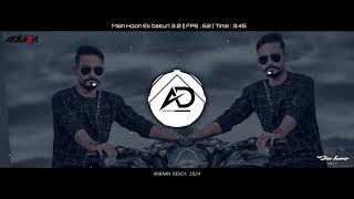 Main Hoon Ek Bansuri 3.0 || Dj Armaan Remix || (Unrelease) 2024