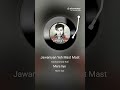 Jawaniyan Yeh Mast Mast Bin Piye - My whistling rendition with karaoke on StarMaker!