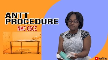 Aseptic non-touch technique (ANTT) - NMC OSCE
