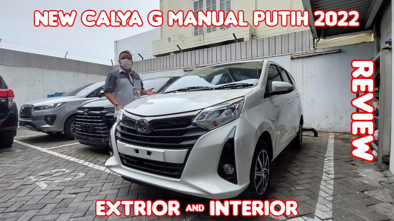 Fitur Sudah Lengkap Dikelasnya |Review New Calya G Manual Putih 2022 |Toyota Medan 085362072000