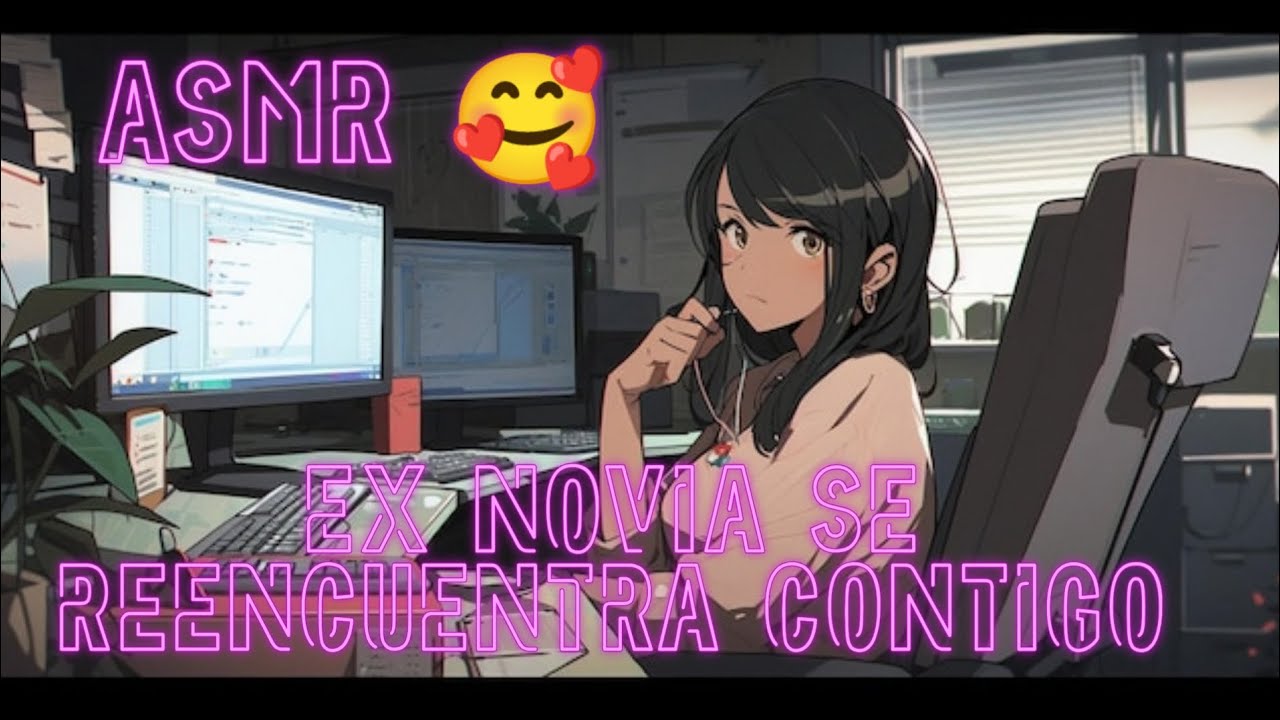 ASMR 🥰 Tú ex novia te encuentra por casualidad
