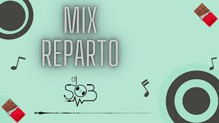 Mix Reparto 🍫🥵 (Wampi, Wow Popy, JP El Chamaco, Manu Manu, Un Titico) - DJ SOB