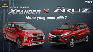Aruz 2021 vs Mitsubishi Xpander 2021 | Xpander 2021 | Perodua Aruz 2021 | mana yang anda pilih?