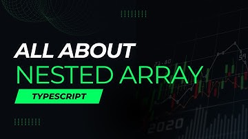 Explore nested array in typescript | Typescript for beginners in hindi