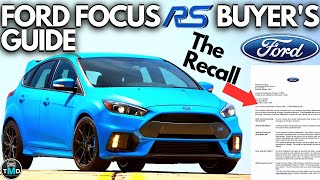 Ford Focus RS  Buyers guide (MK3) 20162018. Avoid buying a broken Focus RS  (2.3T)