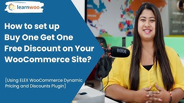 How to Set Up Buy One Get One Free Discount on Your WooCommerce Site?