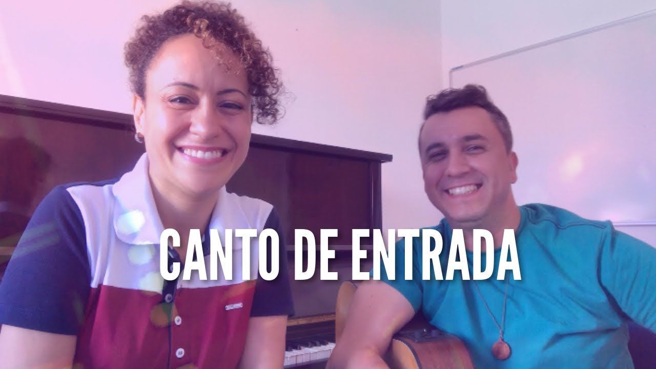 Canto De Entrada Para Missa De Formatura Canto De Entrada Musica Pra Missa Part Cassiano Ana Lucia Cn Youtube