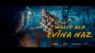 [Official Video] Walid Alo - Evîna Naz  | وليد آلو آفينا ناز 2023