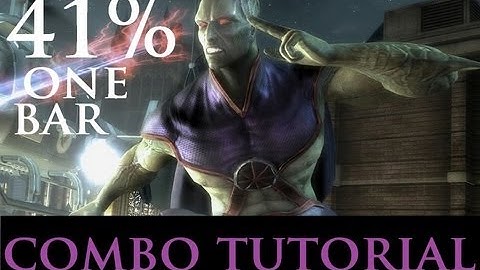 Injustice - Combo Tutorial - Martian Manhunter (41% One Bar)