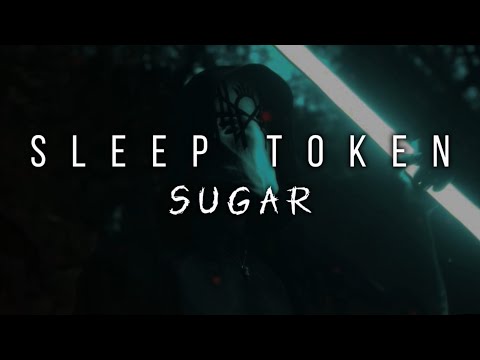 Sleep Token - Sugar (Lyric Video)