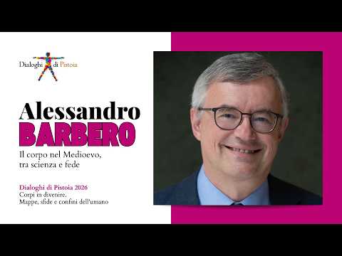 Video Alessandro Barbero | Il corpo nel medioevo, tra scienza e fede